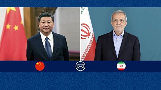 پزشکیان: مشارکت راهبردی با چین اولویتی مهم برای ایران است